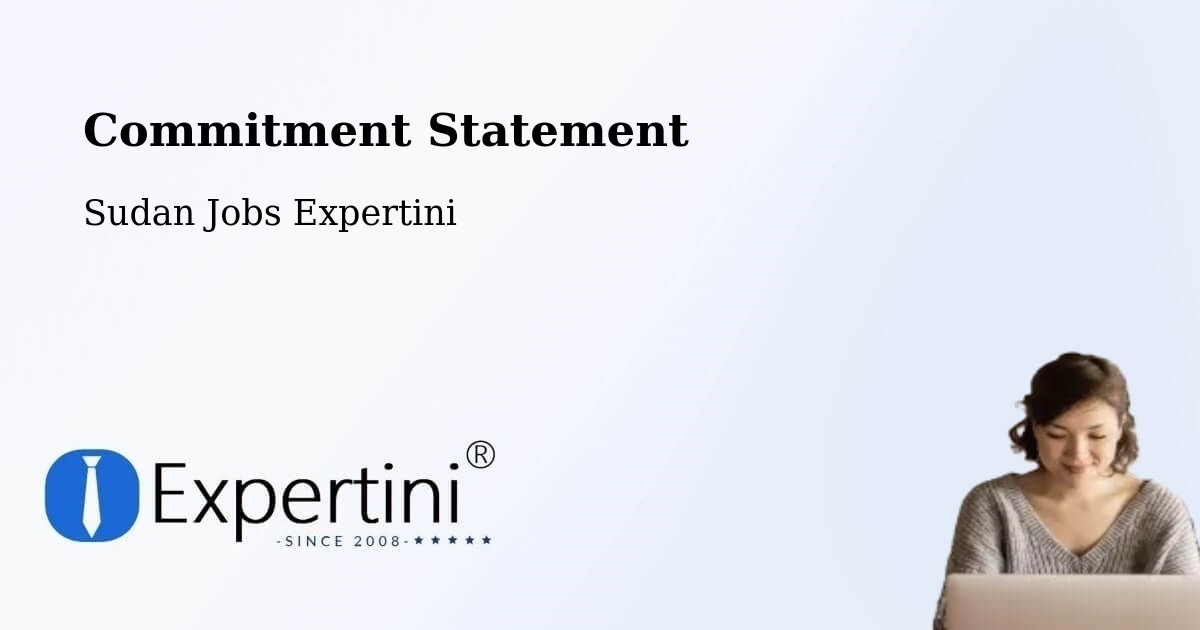 Corporate Commitment – Abu Jibeha - Sudan Jobs Expertini